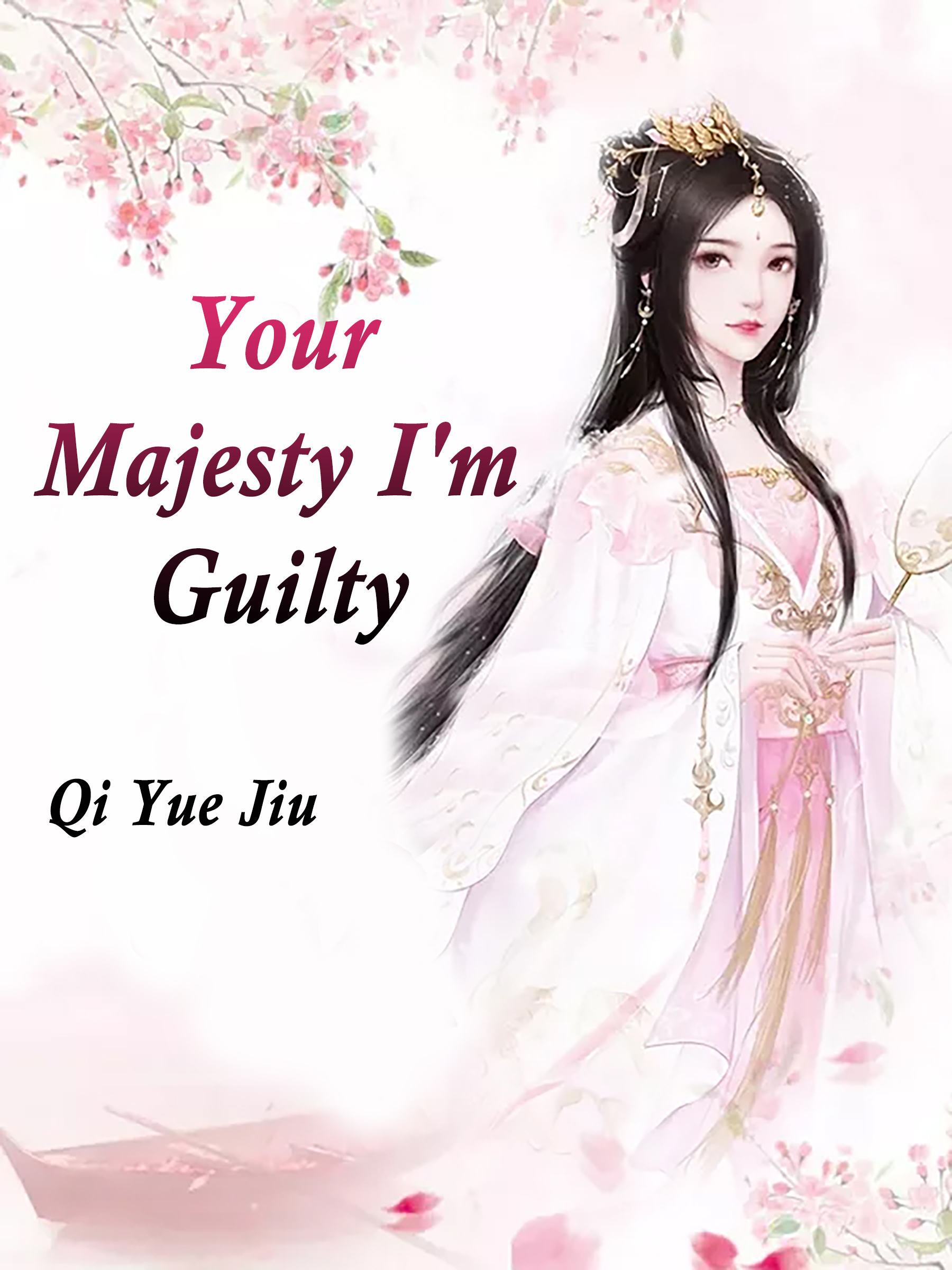 Because Your Majesty Is A Beast Your Majesty, I'm Guilty Novel Full Story | Book - BabelNovel